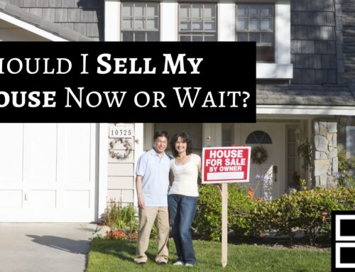 Should I Sell My House Now or Wait?