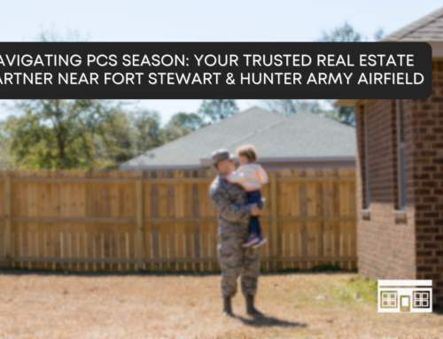 Navigating PCS Season: Your Trusted Real Estate Partner Near Fort Stewart & Hunter Army Airfield