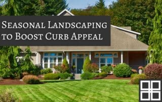 Seasonal Landscaping Ideas to Boost Curb Appeal Year-Round