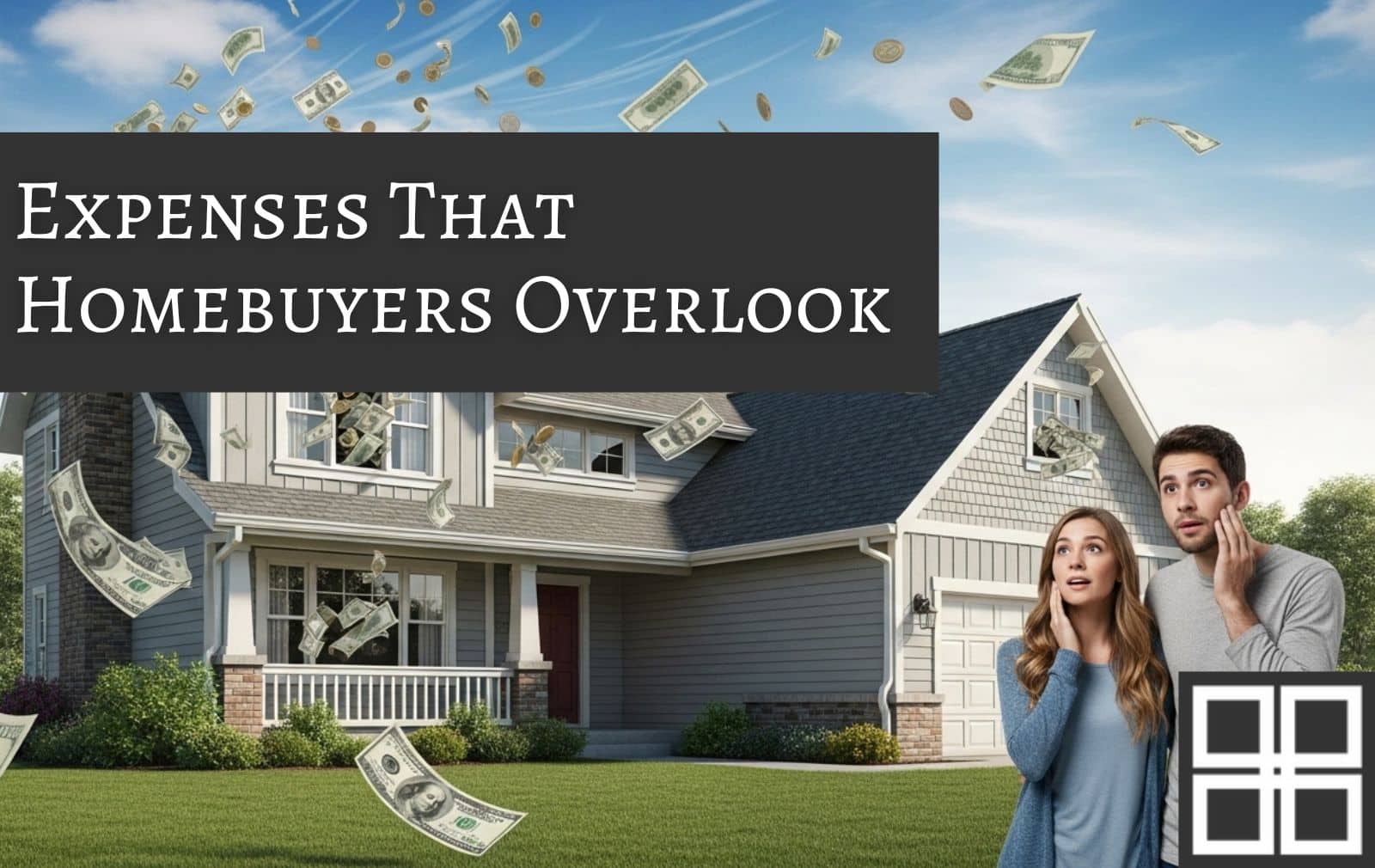 Expenses Homebuyers Often Overlook