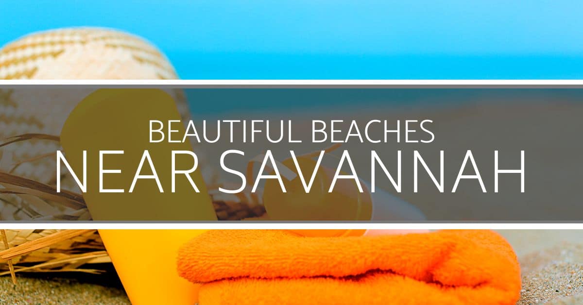 9 Beautiful Beaches Near Savannah