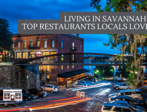 Living in Savannah: Top Restaurants Locals Love