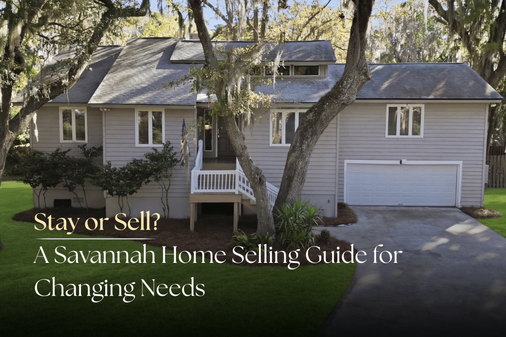Savannah home selling guide for homeowners deciding whether to stay or sell