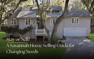 Savannah home selling guide for homeowners deciding whether to stay or sell